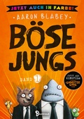Cover: B&ouml;se Jungs - Jetzt auch in Farbe! - Baumhaus