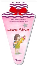Cover: Mein fr&ouml;hlich-buntes Schult&uuml;tenbuch mit Lauras Stern - Baumhaus