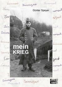 Abbildung von: Mein Krieg - KONTRAST-VERLAG
