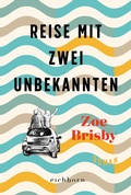 Cover: Reise mit zwei Unbekannten - Eichborn