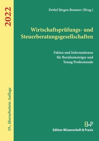 Abbildung von: Wirtschaftsprüfungs- und Steuerberatungsgesellschaften 2022 - Edition Wissenschaft & Praxis