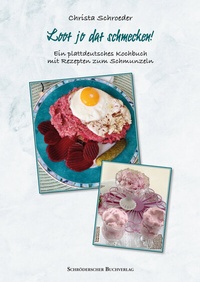 Abbildung von: Loot jo dat schmecken! - Schröderscher Buchverlag