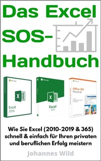 Abbildung von: Das Excel SOS-Handbuch - 3DTech Johannes Wild