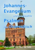 Cover: Das Johannes-Evangelium und ausgew&auml;hlte Psalmen opp Ostpreu&szlig;isch - Lichtzeichen Verlag