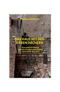 Cover: Das Haus mit den sieben D&auml;chern - Dialog Medien Agentur