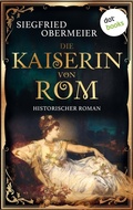 Cover: Die Kaiserin von Rom - dotbooks