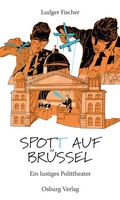Cover: Spot(t) auf Br&uuml;ssel - Osburg Verlag