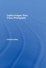 Cover: Captive Images - Routledge Cavendish