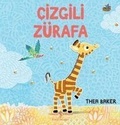 Cover: Cizgili Z&uuml;rafa - T&uuml;rkiye Is Bankasi K&uuml;lt&uuml;r Yayinlari