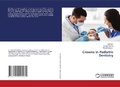 Cover: Crowns in Pediatric Dentistry - LAP Lambert Academic Publishing