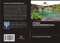 Cover: &Eacute;TUDES ENVIRONNEMENTALES - Editions Notre Savoir