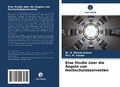 Cover: Eine Studie &uuml;ber die &Auml;ngste von Hochschulabsolventen - Verlag Unser Wissen