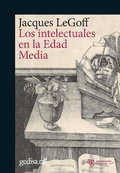 Cover: Los intelectuales en la Edad Media - Gedisa Editorial