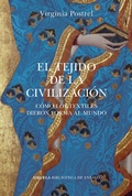 Cover: El tejido de la civilizaci&oacute;n - Siruela