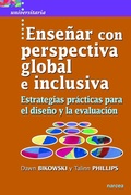 Cover: Ense&ntilde;ar con perspectiva global e inclusiva : estrategias pr&aacute;cticas para el dise&ntilde;o y la evaluaci&oacute;n - Narcea, S.A. de Ediciones