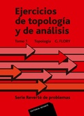 Cover: Ejercicios de topolog&iacute;a y de an&aacute;lisis. Topolog&iacute;a - Reverte