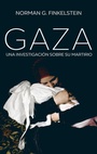 Cover: Gaza : una investigación sobre su martirio - Siglo XXI de España Editores, S.A.