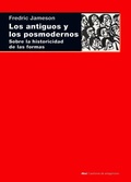 Bild: Los antiguos y los posmodernos : sobre la historicidad de las formas - Ediciones Akal