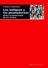Bild: Los antiguos y los posmodernos : sobre la historicidad de las formas - Ediciones Akal