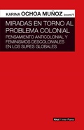 Cover: Miradas en torno al problema colonial - Ediciones Akal