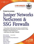 Cover: Configuring Juniper Networks NetScreen and SSG Firewalls - Syngress
