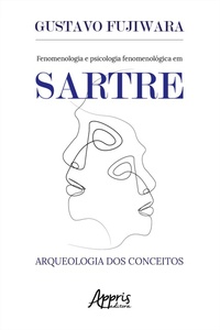 Bild: Fenomenologia e Psicologia Fenomenológica em Sartre: Arqueologia dos Conceitos - Editora Appris