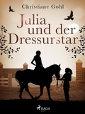 Cover: Julia und der Dressurstar - Saga Egmont