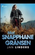 Cover: Mot snapphanegr?nsen - Saga Egmont
