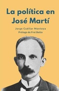 Cover: La politica en Jose Marti - Conciencia Ediciones