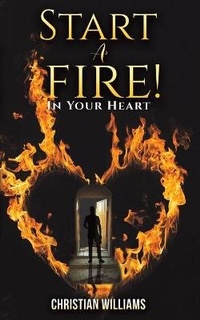 Enlarge image Cover: Start a Fire! - Austin Macauley Publishers FZE