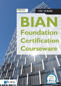 Enlarge image Cover: BIAN Foundation Certification Courseware - Van Haren Publishing