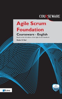 Enlarge image Cover: Agile Scrum Foundation Courseware - English - Van Haren Publishing