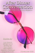 Cover: After Dinner Conversation Magazine - After Dinner Conversation Magazine