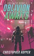 Cover: Oblivion Awaits (Infinita Book 1) - Somnium Publishing