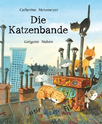 Enlarge image Cover: Die Katzenbande - Midas Kinderbuch