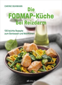 Abbildung von: Die FODMAP-Küche bei Reizdarm - AT Verlag