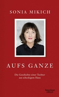 Cover: Aufs Ganze - Kiepenheuer & Witsch