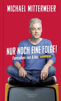 Abbildung von: Nur noch eine Folge! - Kiepenheuer & Witsch
