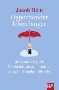 Abbildung von: Hypochonder leben länger - Kiepenheuer & Witsch