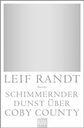 Cover: Schimmernder Dunst &uuml;ber CobyCounty - Kiepenheuer & Witsch