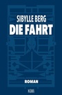 Cover: Die Fahrt - Kiepenheuer & Witsch