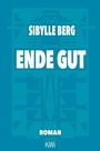 Cover: Ende gut - Kiepenheuer & Witsch