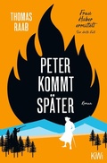 Cover: Peter kommt sp&auml;ter - Kiepenheuer & Witsch