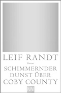 Cover: Schimmernder Dunst &uuml;ber CobyCounty - Kiepenheuer & Witsch