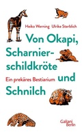 Bild: Von Okapi, Scharnierschildkröte und Schnilch - Kiepenheuer & Witsch