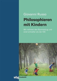 Abbildung von: Philosophieren mit Kindern - wbg Academic in Herder
