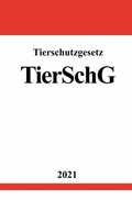 Abbildung von: Tierschutzgesetz (TierSchG) - epubli