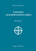 Cover: Vom Weg zum bewussten Leben - Haag + Herchen