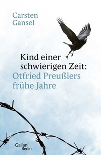 Abbildung von: Kind einer schwierigen Zeit - Galiani Berlin