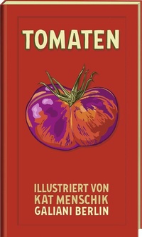 Abbildung von: Tomaten - Galiani Berlin